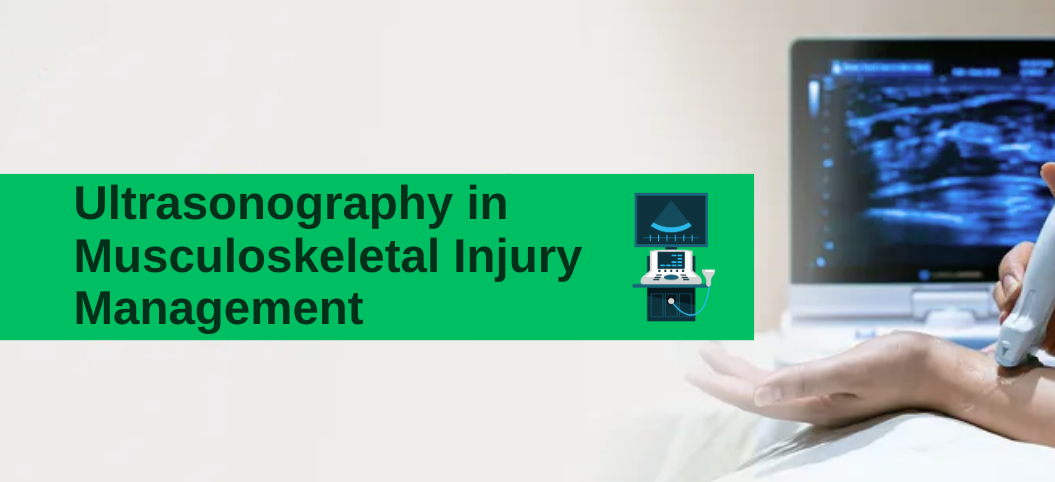 Ultrasonography in Musculoskeletal Injury Management
